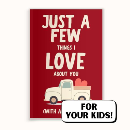 All The Things I Love About You: A Fill-In Keepsake Book